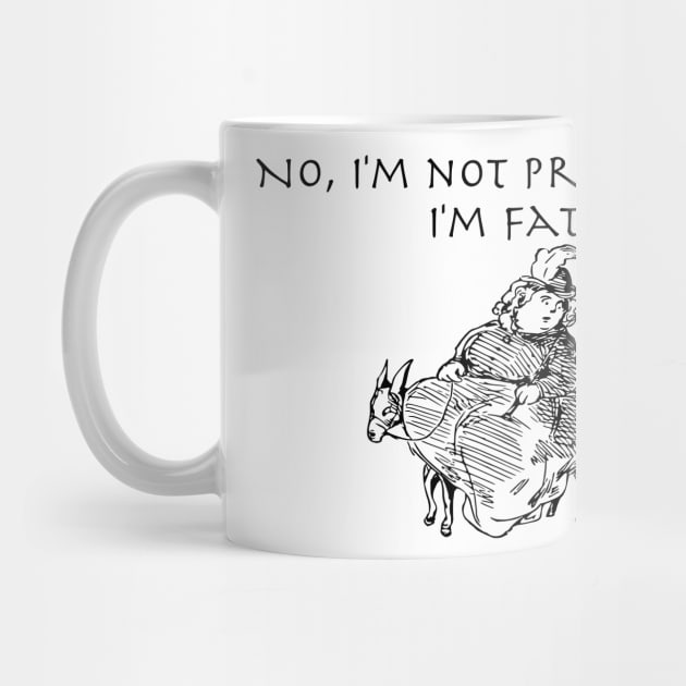 No I'm not Pregnant, I'm Fat with image by Humoratologist